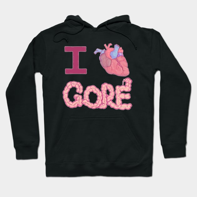 I <3 Gore Hoodie by PsychologistTongue